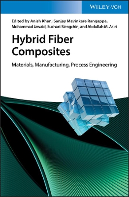 Hybrid Fiber Composites: Materials, Manufacturing, Process Engineering book