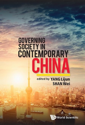 Governing Society In Contemporary China book