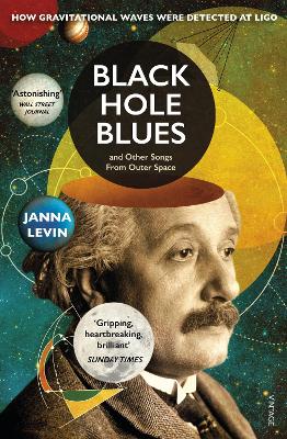 Black Hole Blues and Other Songs from Outer Space by Janna Levin