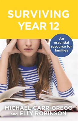Surviving Year 12 by Michael Carr-Gregg