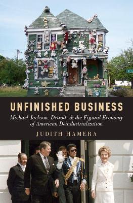Unfinished Business by Judith Hamera