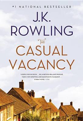 The Casual Vacancy by J. K. Rowling