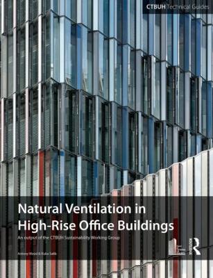 Guide To Natural Ventilation in High Rise Office Buildings book