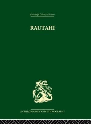 Rautahi: The Maoris of New Zealand by Joan Metge