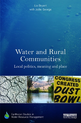 Water and Rural Communities: Local Politics, Meaning and Place book
