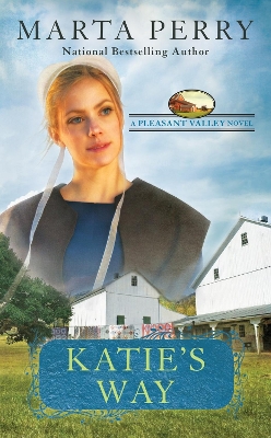 Katie's Way: A Pleasant Valley Novel book