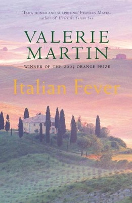 Italian Fever by Valerie Martin