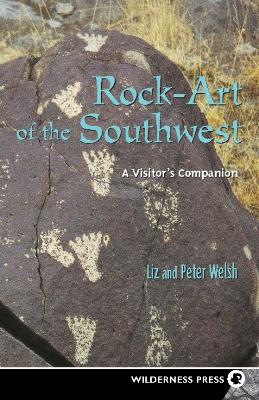 Rock-Art of the Southwest book