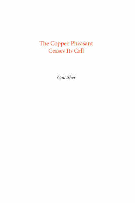 Copper Pheasant Ceases Its Call book