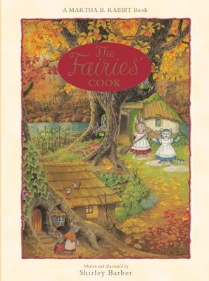 Martha B. Rabbit The Fairies' Cook by Shirley Barber