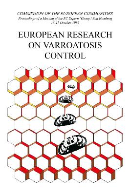European Research on Varroatosis Control by Commission of the European Communities