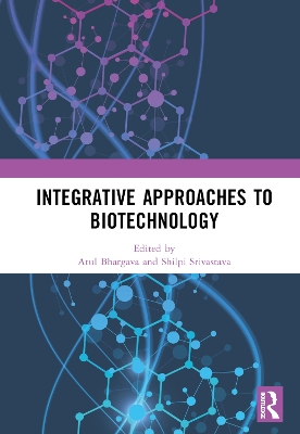 Integrative Approaches to Biotechnology book