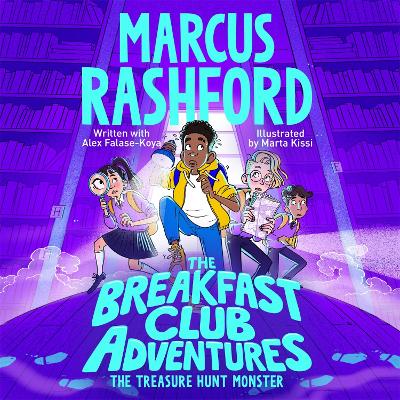The Breakfast Club Adventures: The Treasure Hunt Monster by Marcus Rashford