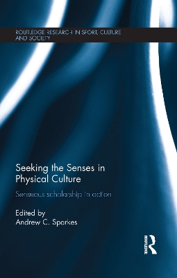 Seeking the Senses in Physical Culture book