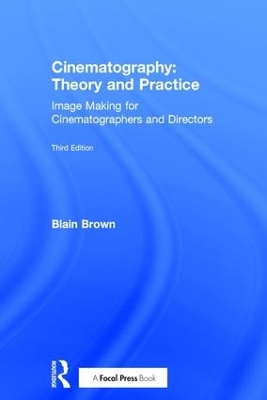 Cinematography: Theory and Practice book
