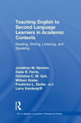 Teaching English to Second Language Learners in Academic Contexts by Jonathan M Newton