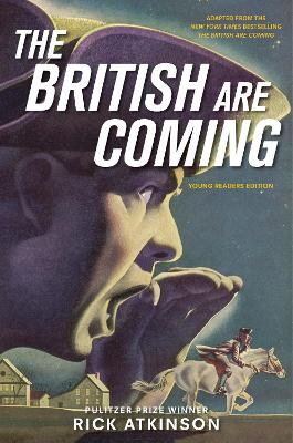 The British Are Coming (Young Readers Edition) book