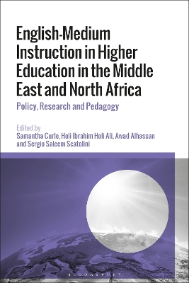 English-Medium Instruction in Higher Education in the Middle East and North Africa: Policy, Research and Pedagogy by Dr Samantha Curle