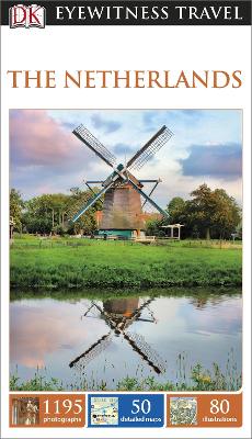 DK Eyewitness Travel Guide The Netherlands book