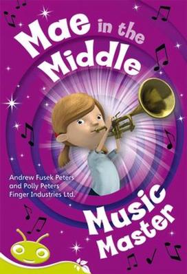 Bug Club Level 25 - Lime: Mae in the Middle - Music Master (Reading Level 25/F&P Level P) book