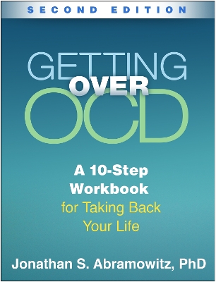 Getting Over OCD, Second Edition by Jonathan S. Abramowitz