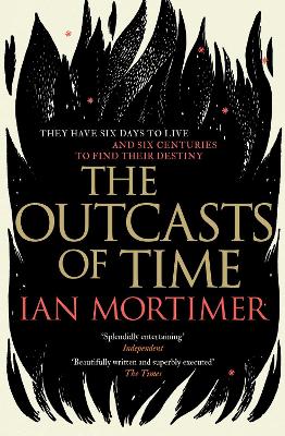 Outcasts of Time by Ian Mortimer