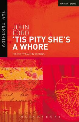 'Tis Pity She's a Whore by John Ford