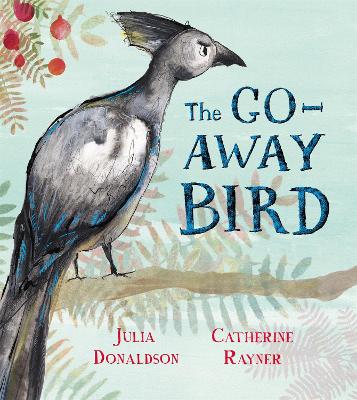 The Go-Away Bird book