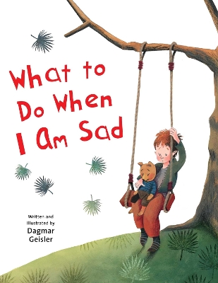 What to Do When I Am Sad book