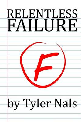 Relentless Failure book