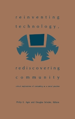 Reinventing Technology, Rediscovering Community book