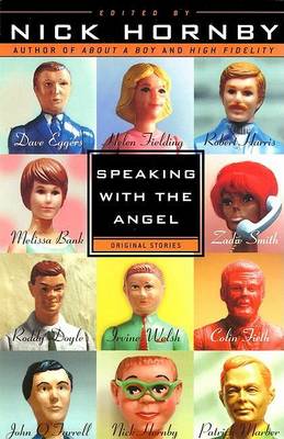 Speaking with the Angel by Nick Hornby