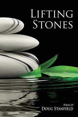 Lifting Stones: Poems book