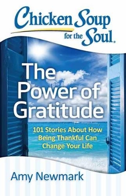 Chicken Soup for the Soul: The Power of Gratitude book