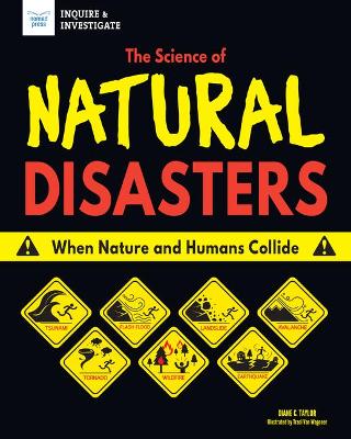 The Science of Natural Disasters: When Nature and Humans Collide book