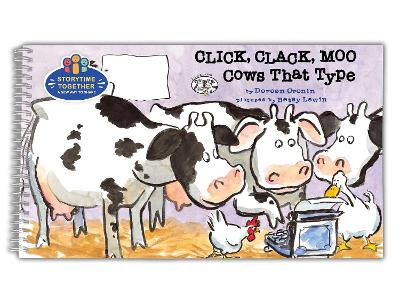 Click, Clack, Moo: Cows That Type (Storytime Together Edition) book