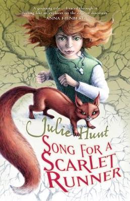 Song for a Scarlet Runner by Julie Hunt