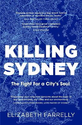 Killing Sydney: The Fight for a City's Soul book
