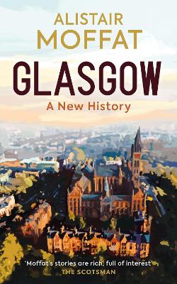 Glasgow: A New History book