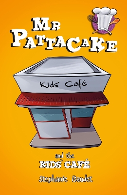 Mr Pattacake and the Kids' Cafe book