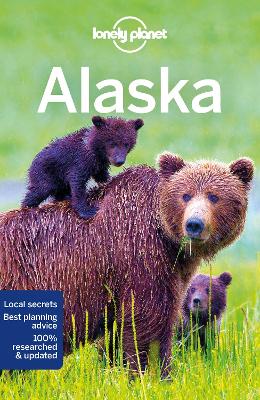 Lonely Planet Alaska by Lonely Planet