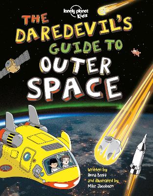 Lonely Planet Kids The Daredevil's Guide to Outer Space book