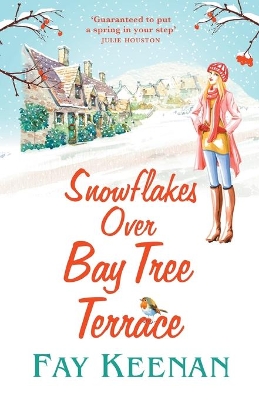 Snowflakes Over Bay Tree Terrace: A warm, uplifting, feel-good novel book
