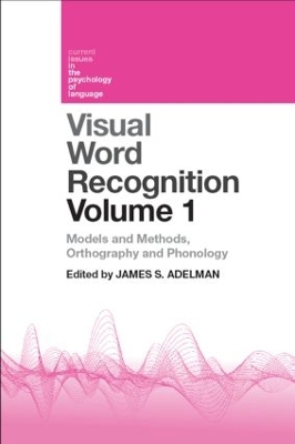 Visual Word Recognition by James Adelman