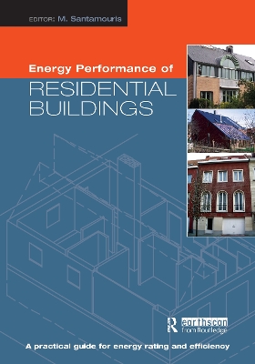 Energy Performance of Residential Buildings by Mat Santamouris