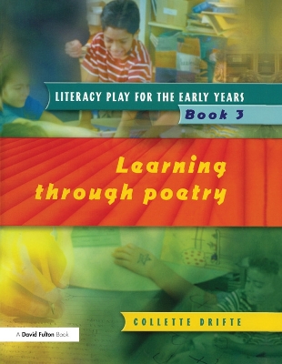 Literacy Play for the Early Years by Collette Drifte