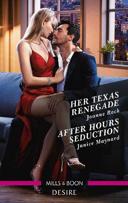 Her Texas Renegade/After Hours Seduction book