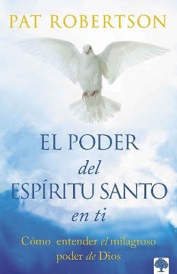 El poder del Espíritu Santo / The Power of the Holy Spirit book