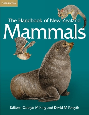 The Handbook of New Zealand Mammals by Carolyn M King