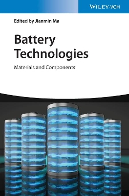 Battery Technologies: Materials and Components book